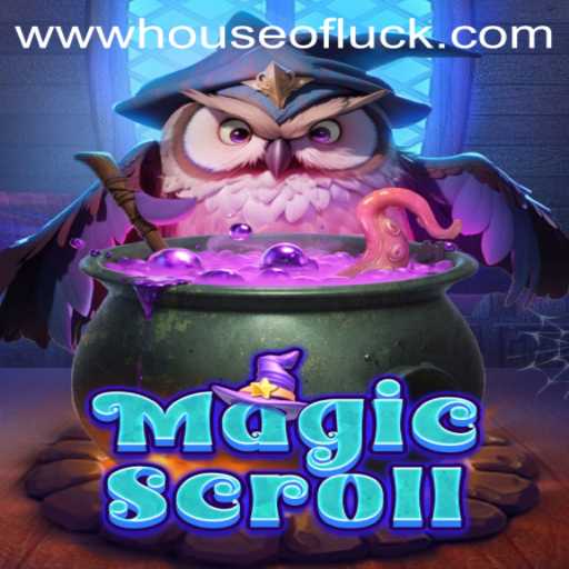 Unveiling the Enchantment of MagicScroll: The Journey Through HOUSEOFLUCK