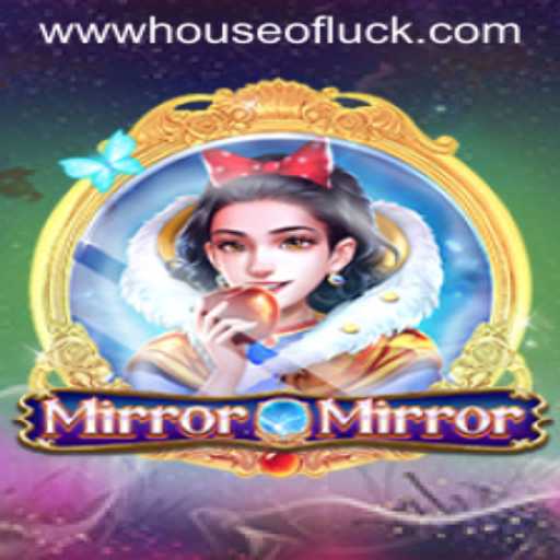 Delve into the Enchanting World of MirrorMirror: The HOUSEOFLUCK Adventure