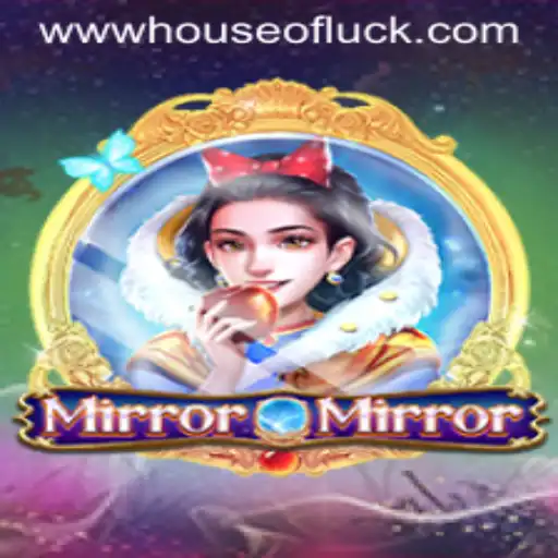 Delve into the Enchanting World of MirrorMirror: The HOUSEOFLUCK Adventure