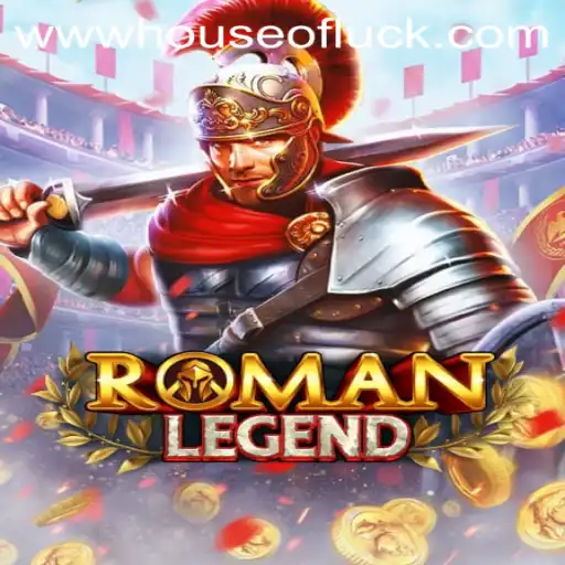 Discover RomanLegend: The Thrilling House of Luck Game